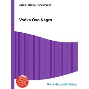  Vodka Oso Negro Ronald Cohn Jesse Russell Books