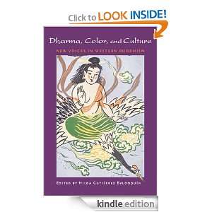 Dharma, Color, and Culture New Voices in Western Buddhism [Kindle 