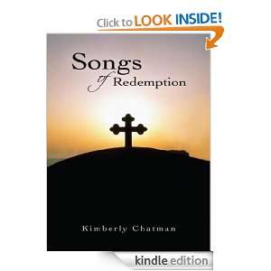 Songs of Redemption Kimberly Chatman  Kindle Store