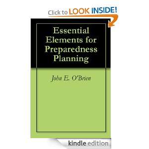 Essential Elements for Preparedness Planning John E. OBrien  