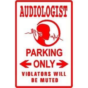  AUDIOLOGIST PARKING ear hear sound sign