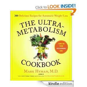 The UltraMetabolism Cookbook Mark Hyman M.D.  Kindle 