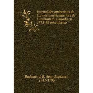   en 1775 76 microforme J. B. (Jean Baptiste), 1741 1796 Badeaux Books