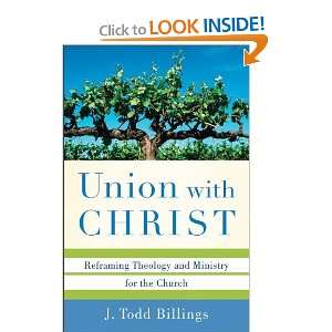   and Ministry for the Church [Paperback] J. Todd Billings Books