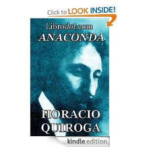 Anaconda (Spanish Edition) Horacio Quiroga, Veronica, Non applicable 