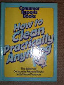   Reports How to Clean Practically Anything 9780890430880  
