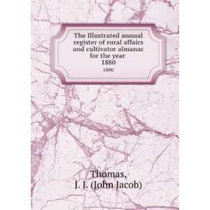  almanac for the year . 1880 J. J. (John Jacob) Thomas Books
