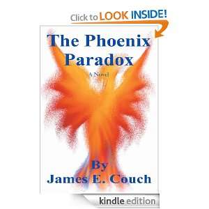 The Phoenix Paradox James Couch  Kindle Store