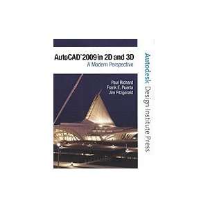  AutoCAD 2009 in 2D & 3D A Modern Perspective Books