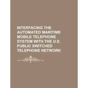  Interfacing the automated maritime mobile telephone system 