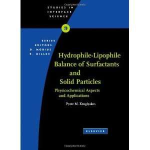    Lipophile Balance of Surfactants and Solid Particles, Volume 