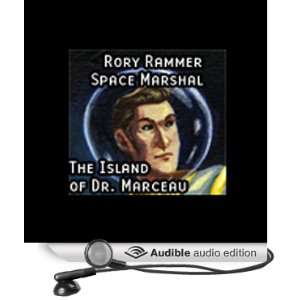  Rory Rammer, Space Marshal The Island of Dr. Marceau 