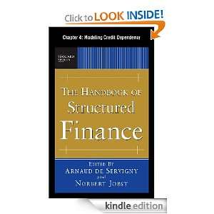   Handbook of Structured Finance, Chapter 4 Modeling Credit Dependency