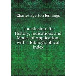   , with a Bibliographical Index Charles Egerton Jennings Books