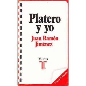  Platero Y Yo/Platero and I Juan Ramon Jimenez Books