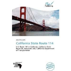    California State Route 114 (9786138749189) Jody Cletus Books