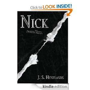 Nick Twisted Minds J. S. Huntlands  Kindle Store