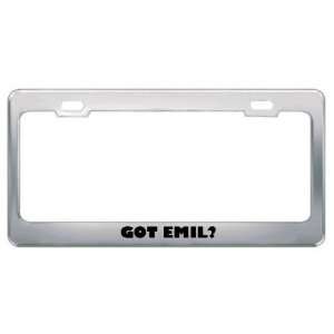  Got Emil? Boy Name Metal License Plate Frame Holder Border 