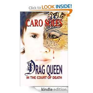Drag Queen in the Court of Death Caro Soles  Kindle Store