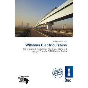    Williams Electric Trains (9786200516206) Jordan Naoum Books