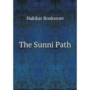  The Sunni Path Hakikat Bookstore Books