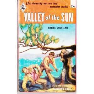  Valley of the Sun Archie Joscelyn Books
