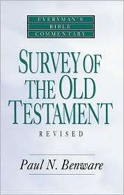 Survey of the Old Testament, (0802421237), Benware, Textbooks   Barnes 