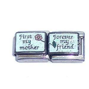   First My Mother Forever My Friend Double Link Italian Charm Jewelry