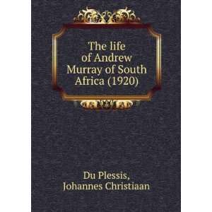  The life of Andrew Murray of South Africa, (9781275096431 
