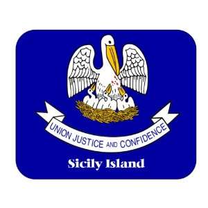  US State Flag   Sicily Island, Louisiana (LA) Mouse Pad 