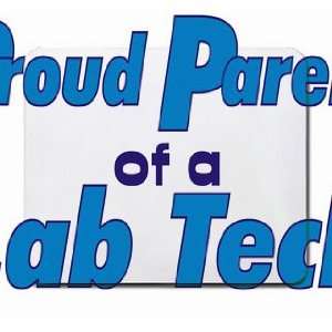  Proud Parent of a Lab Tech Mousepad