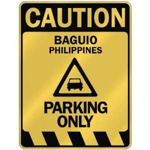   CAUTION BAGUIO PARKING ONLY  PARKING SIGN PHILIPPINES 