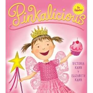  Pinkalicious (Spanish edition) [Hardcover] Elizabeth Kann Books