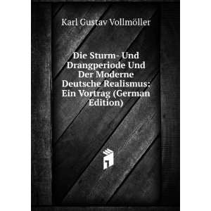    Ein Vortrag (German Edition) Karl Gustav VollmÃ¶ller Books