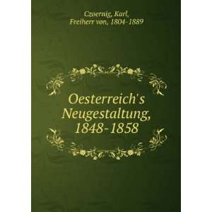   1848 1858 Karl, Freiherr von, 1804 1889 Czoernig  Books