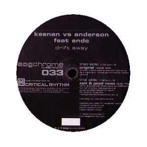  KEENAN VS ANDERSON / DRIFT AWAY KEENAN VS ANDERSON Music