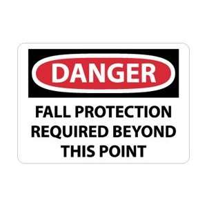 D528A   Danger, Fall Protection Required Beyond This Point, 7 X 10 