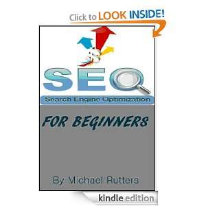 SEO   For Beginners Michael Rutters  Kindle Store