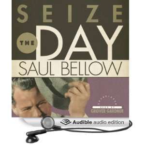  Seize the Day (Audible Audio Edition) Saul Bellow, Grover 