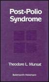 Post Polio Syndrome, (0409901539), Theodore L. Munsat, Textbooks 