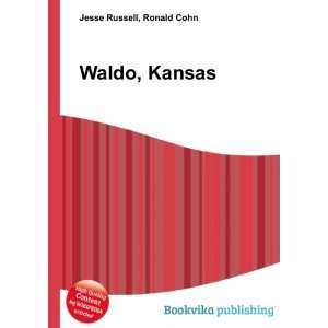  Waldo, Kansas Ronald Cohn Jesse Russell Books