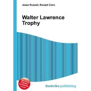  Walter Lawrence Trophy Ronald Cohn Jesse Russell Books