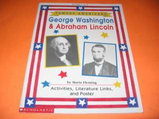 GEORGE WASHINGTON & ABRAHAM LINCOLN Scholastic Gr 1 3  