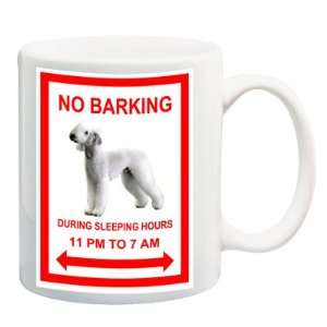  Bedlington Terrier No Barking Coffee Tea Mug 15 oz 