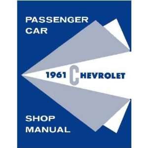  1961 BELAIRE BISCAYNE IMPALA Shop Service Repair Manual 