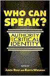 Who Can Speak? Authority and Critical Identity, (0252064879), Judith 