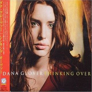 Thinking Over by Dana Glover ( Audio CD   2003)   Import