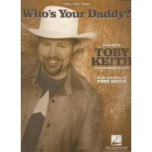  Sheet Music Whos Your Daddy Toby Smith 60 