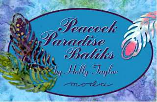 Click Here to find more Peacock Paradise Batiks by Holly Taylor.
