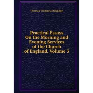   of the Church of England, Volume 3 Thomas Tregenna Biddulph Books
